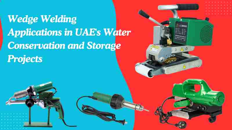 Rental vs. Purchase: Wedge Welding Equipment Options for Dubai Contractors